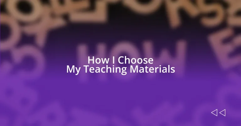 How I Choose My Teaching Materials