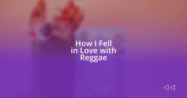 How I Fell in Love with Reggae