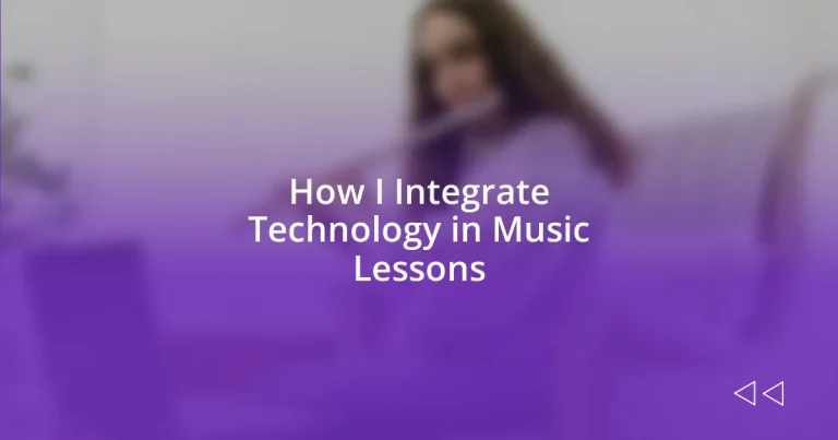 How I Integrate Technology in Music Lessons