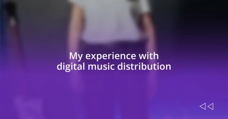 My experience with digital music distribution