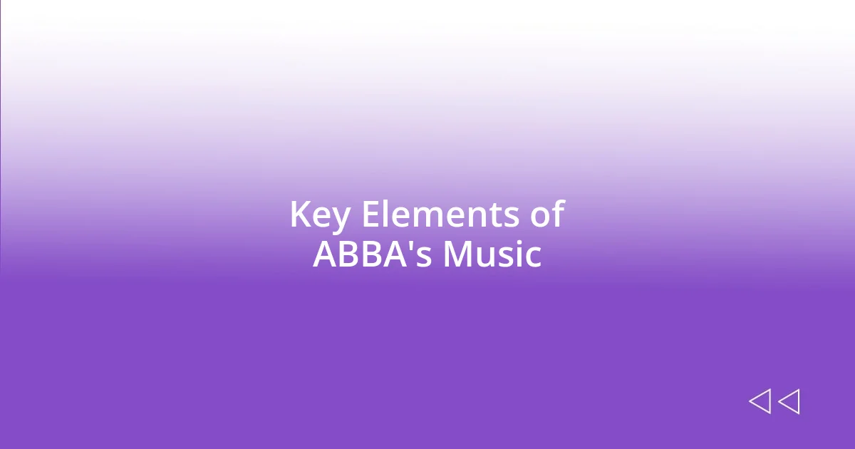 Key Elements of ABBA