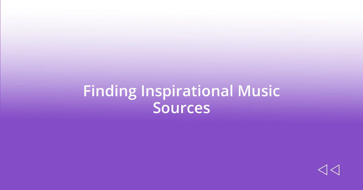 Finding Inspirational Music Sources