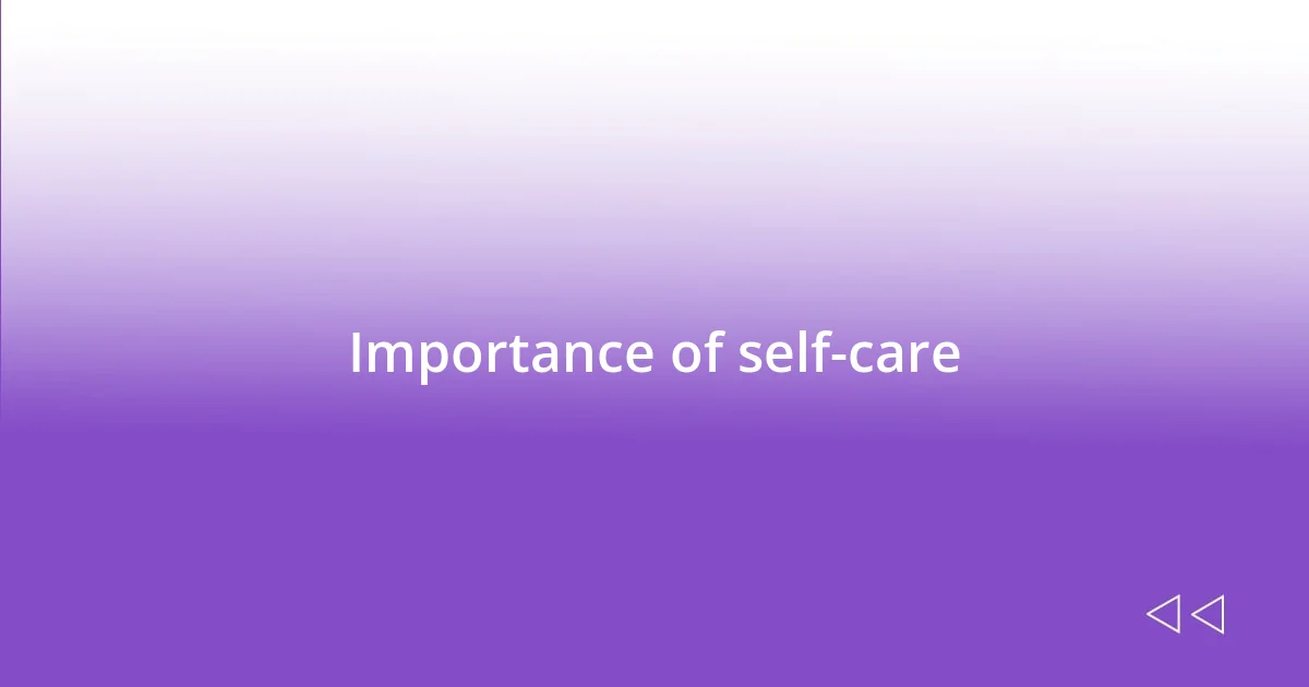 Importance of self-care