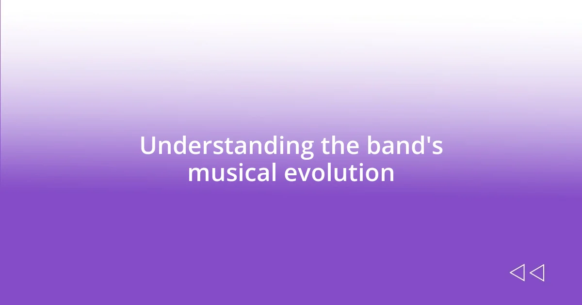 Understanding the band