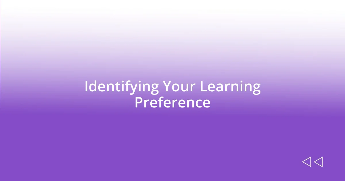 Identifying Your Learning Preference