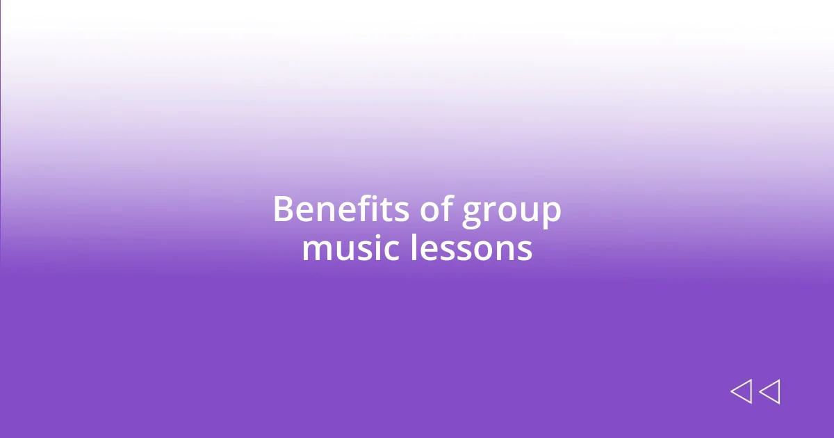 Benefits of group music lessons