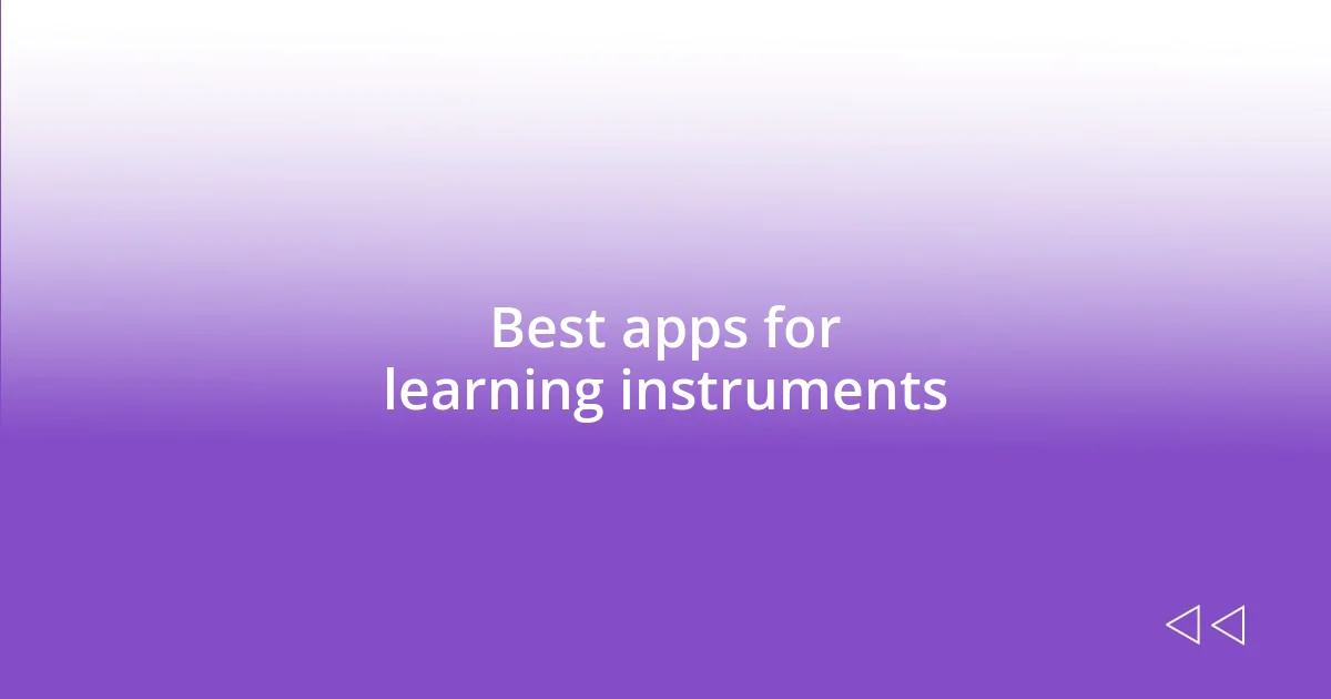 Best apps for learning instruments