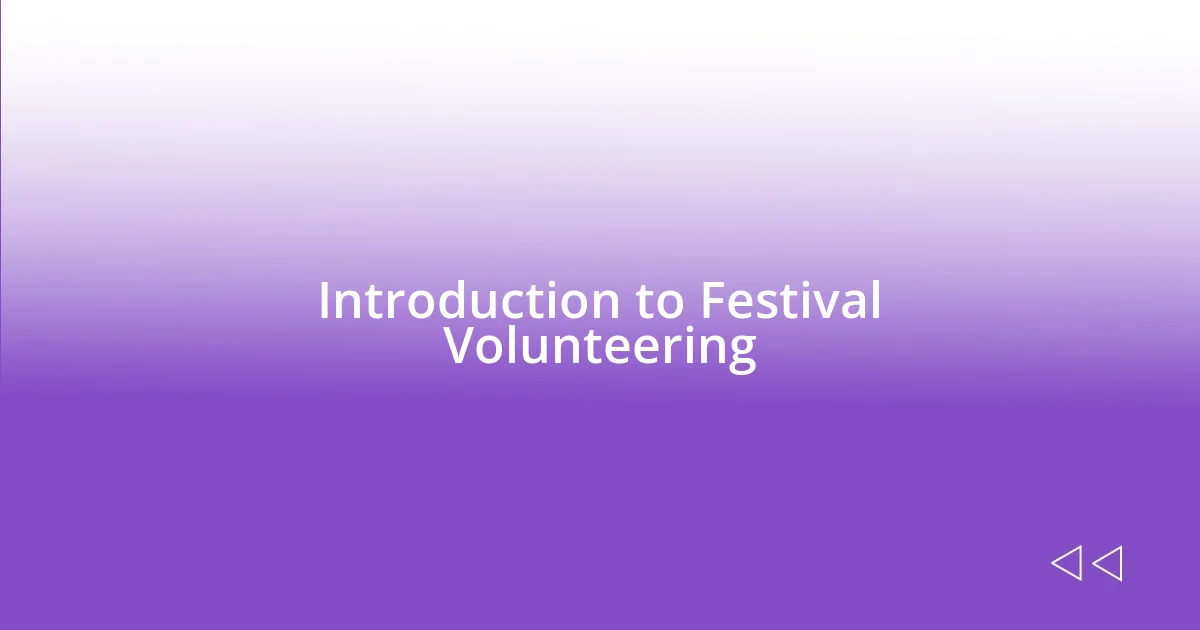 Introduction to Festival Volunteering