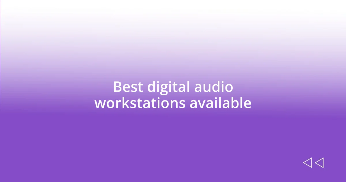 Best digital audio workstations available