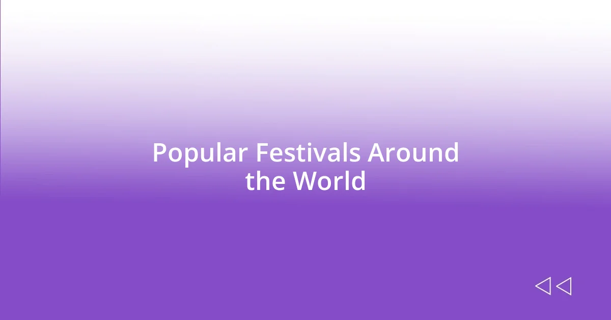 Popular Festivals Around the World