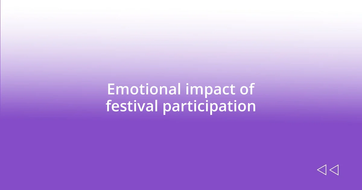 Emotional impact of festival participation