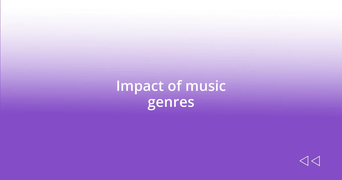 Impact of music genres