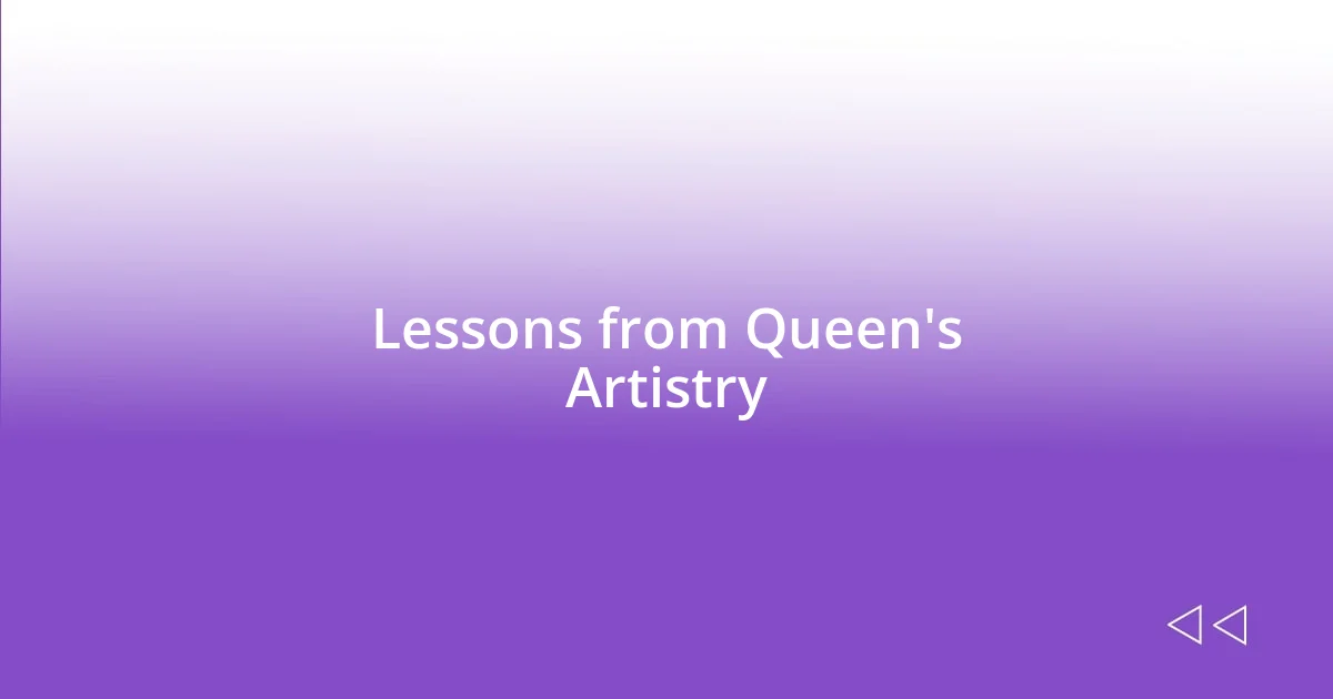 Lessons from Queen